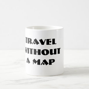 Travel Without a Map Mug