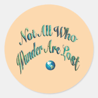 Travelers Motto Classic Round Sticker