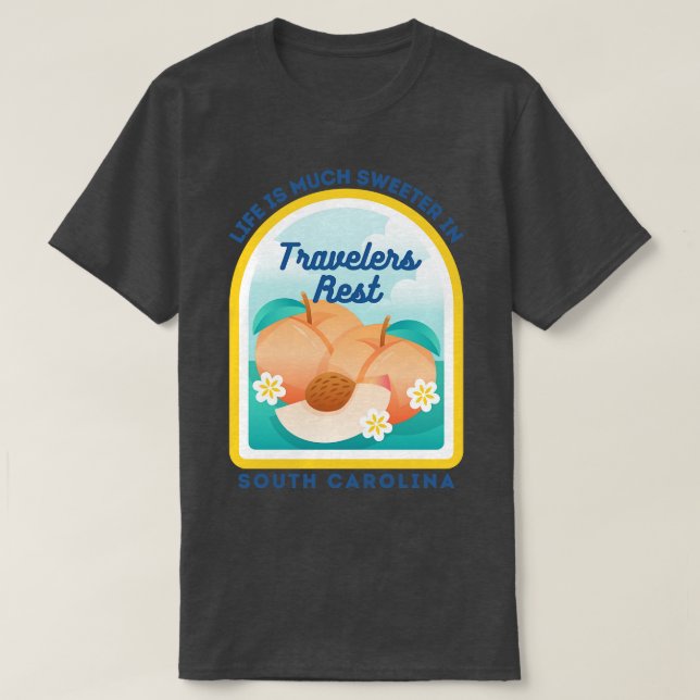 Travelers Rest South olina SC Peach Tourist Souven T-Shirt (Design Front)