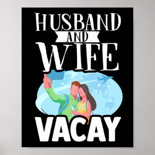 Traveller Flight Vacation Husband And Wife Vacay Poster