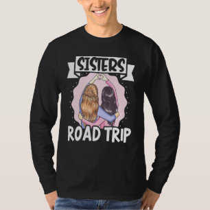 Traveller Flight Vacation Sisters Road Trip T-Shirt