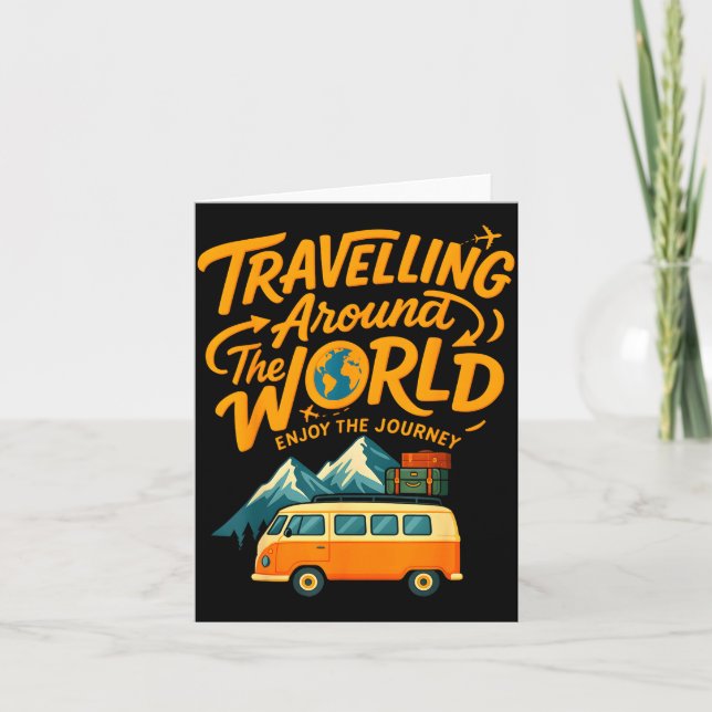 Travelling Around The World Van Life Adventure Des Card (Front)