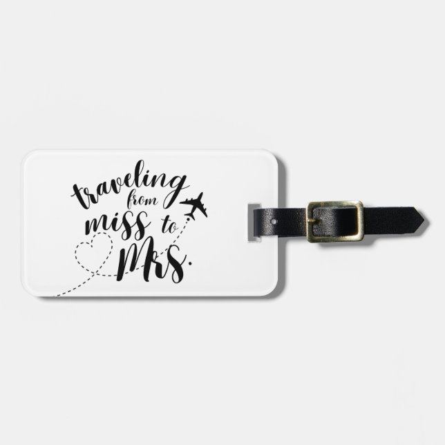 Travelling from Miss. to Mrs. Luggage Tag (Front Horizontal)