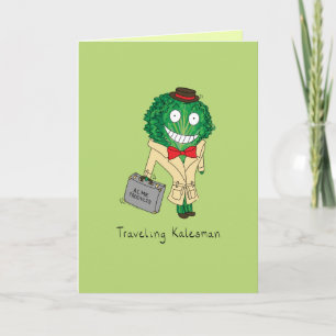 Travelling Kalesman - Kale Salesman Greeting Card