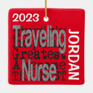 Travelling Nurse Extraordinaire CUSTOM Ceramic Ornament