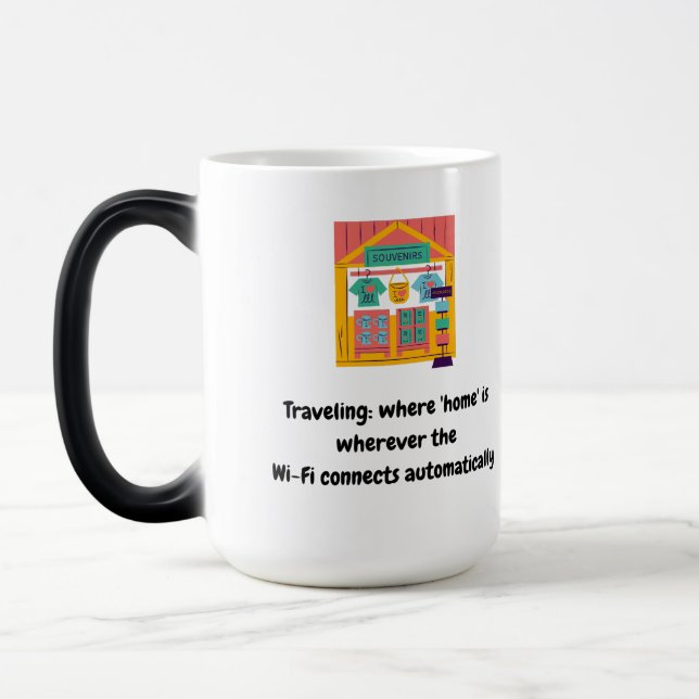 Travelling: where 'home' is wherever the Wi-Fi con Magic Mug (Left)