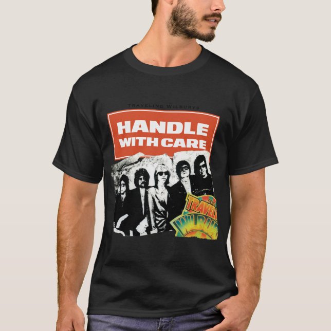 Travelling Wilburys Handle With Care T-Shirt (Front)