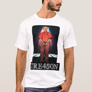 TRE45ON - Anti Trump T-shirt - Treason Season