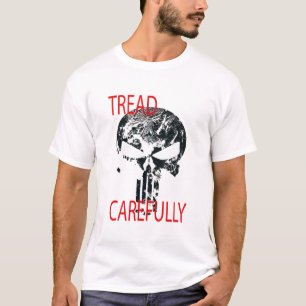 Tread Carefully Skull Tshirt
