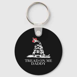Tread On Daddy Funny Sarcastic Gadsden Flag Snake Key Ring