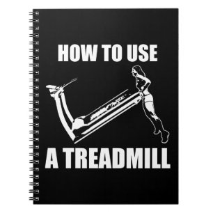 Treadmill - Women's Funny Novelty Workout Notebook