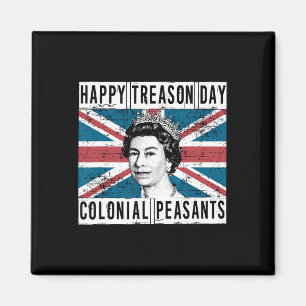 Treason Day British 4th Of July  Magnet