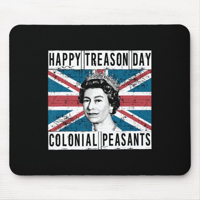 Treason Day British 4th Of July  Mouse Pad (Front)