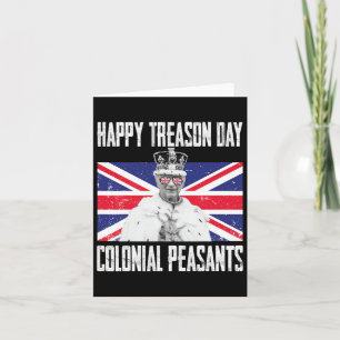 Treason Day King Charles Iii British Funny 4th Of  Card