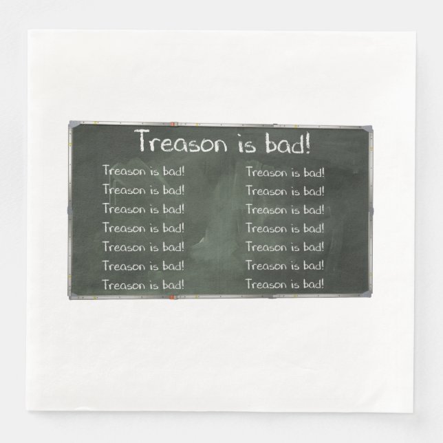 Treason Is Bad Napkin (Front)