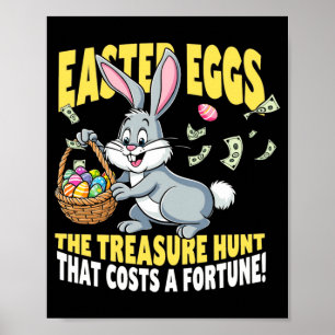 Treasure Hunt Easter Eggs Funny T Shirt Poster