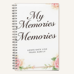 Treasured Moments: My Memories Notebook