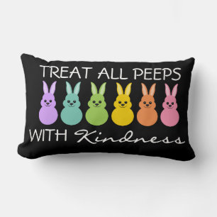 Treat All Peeps With Kindness Lumbar Cushion