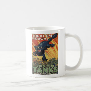 Treat Em Rough-1918 Coffee Mug