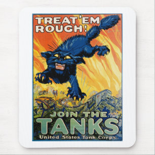 Treat 'em Rough - Join the Tanks Mouse Pad