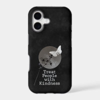 Treat people with kindness