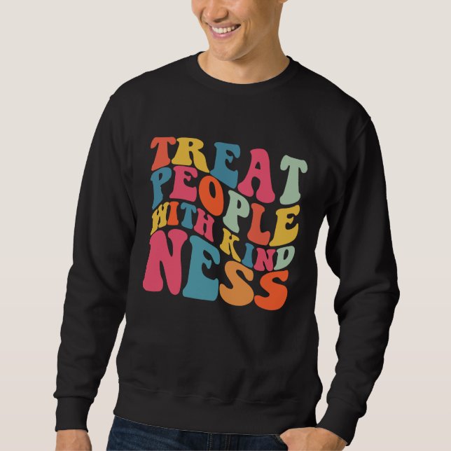 Treat People With Kindness Aesthetic Sweatshirt (Front)
