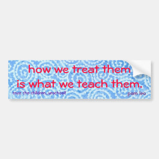 treat them right bumper sticker
