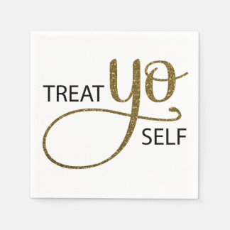 Treat Yo Self Gold Napkin