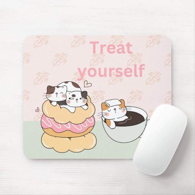 Treat Yourself Cats Mouse Pad (With Mouse)