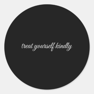 Treat Yourself Kindly, Mental Health Therapy  Classic Round Sticker