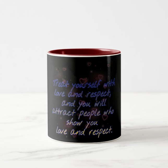 treat yourself love and respect mug two tone (Center)
