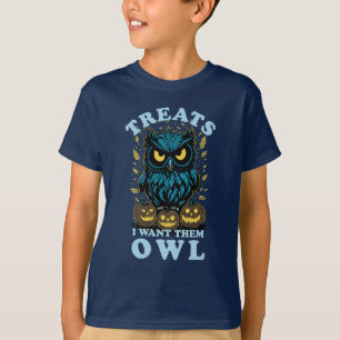 Treats I Want Them Owl   Halloween T-Shirt