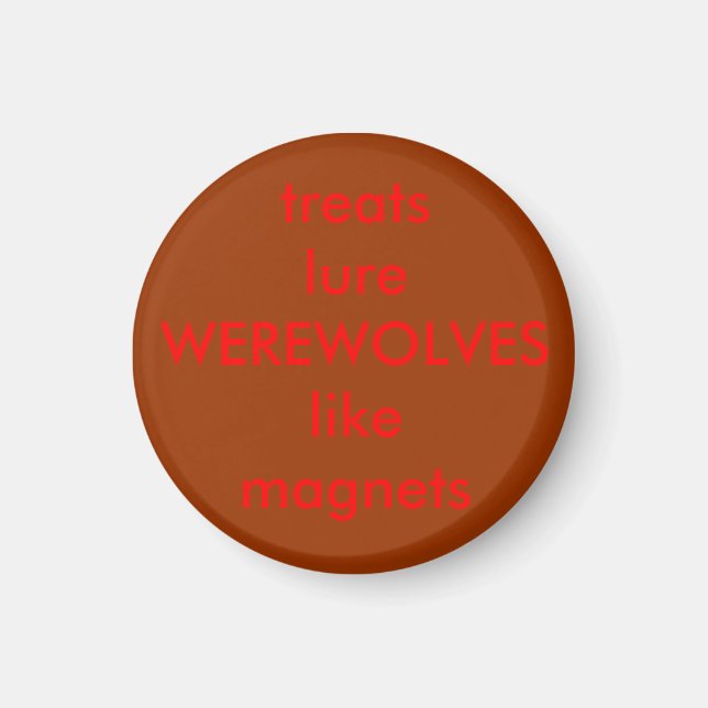 treats lure WEREWOLVES like  magnets (Front)