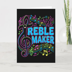 Treble Maker Funny Music Pun Shirt Choir Nd Geek  Card