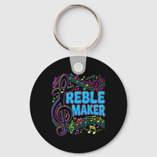 Treble Maker Funny Music Pun Shirt Choir Nd Geek Key Ring