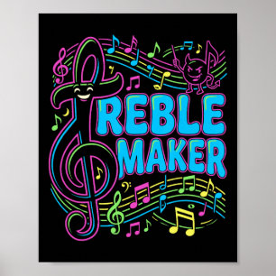 Treble Maker Funny Music Pun Shirt Choir Nd Geek Poster