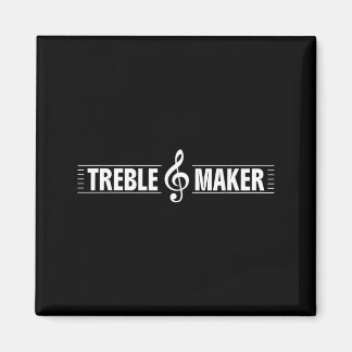 Treble Maker Funny Treble Clef Music Pun Graphic Magnet