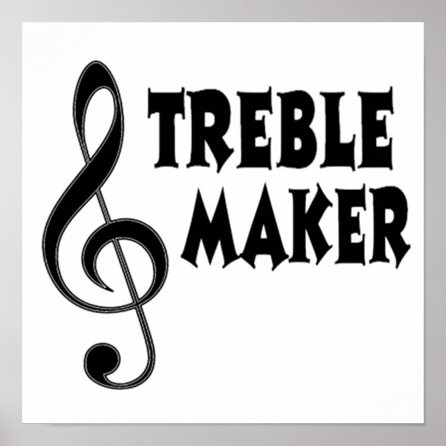 Treble Maker Poster (Front)