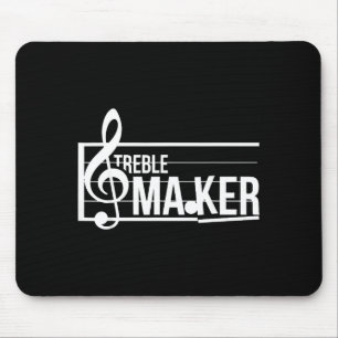 Treble Maker Pun Funny Marching Band Music Lover E Mouse Pad