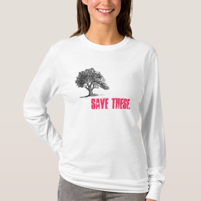 tree 2, Save these. T-Shirt (Front)