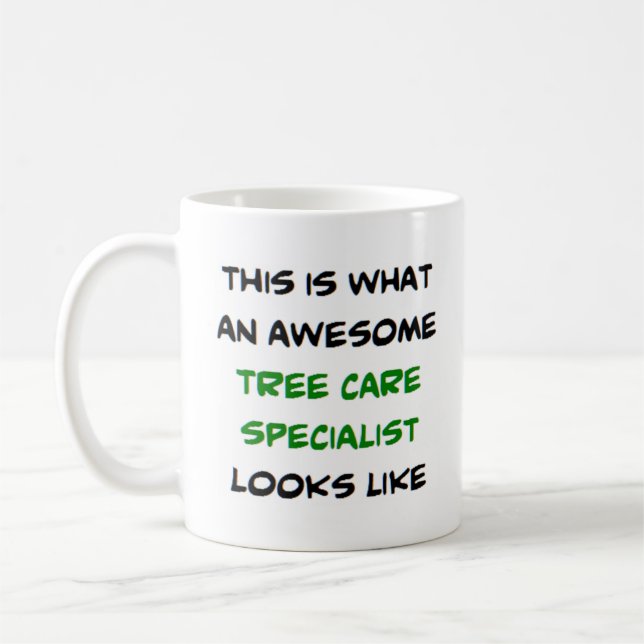 tree care specialist, awesome coffee mug (Left)