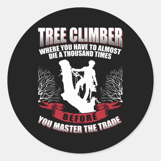 Tree Climber Arborist Classic Round Sticker (Front)