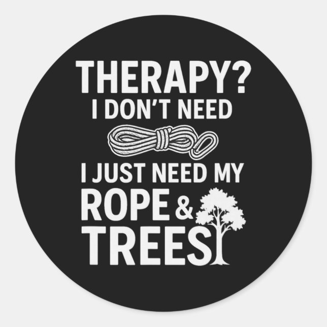 Tree Climber Therapy Loading  Classic Round Sticker (Front)