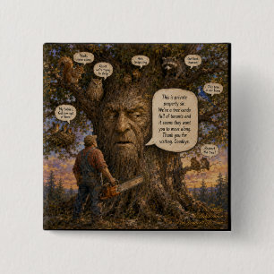 Tree Condo Tenants Cartoon – Nature Speaks Up! 15 Cm Square Badge