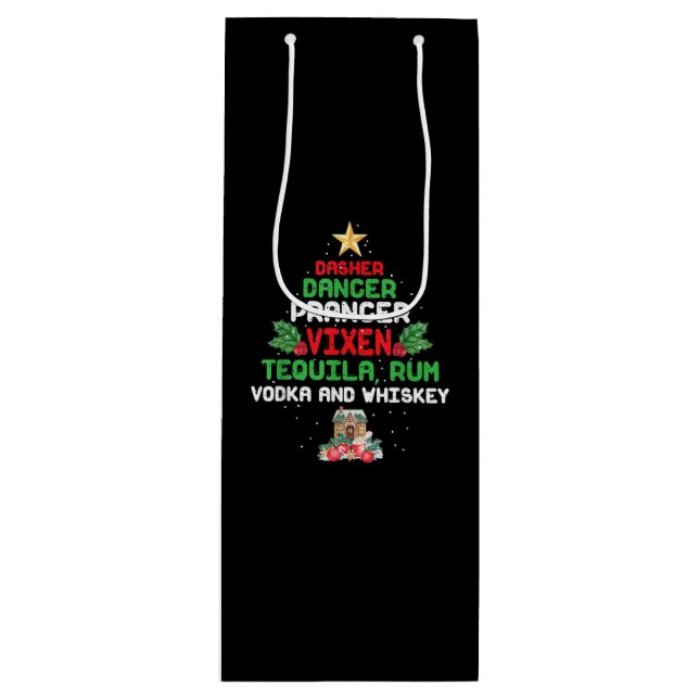 Tree Dasher Dancer Prancer Vixen Tequila Whiskey Wine Gift Bag (Front)