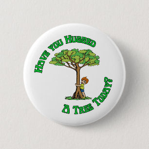 Tree Hugger 6 Cm Round Badge