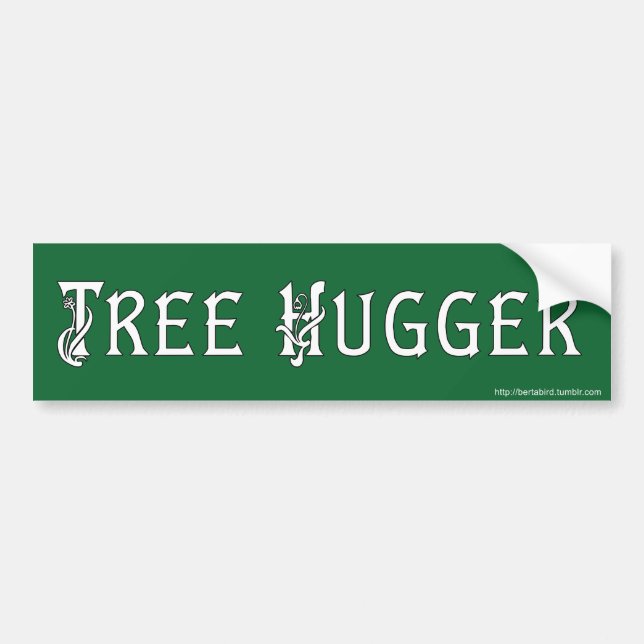 TREE HUGGER Bumper Sticker (Front)