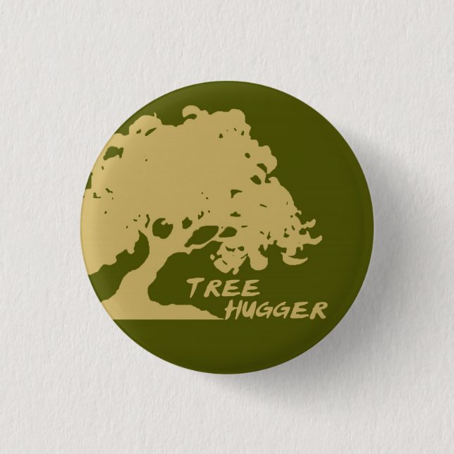 Tree Hugger Button (Front)