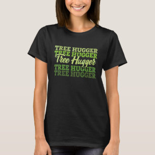 Tree Hugger Earth Day Retro Nature T-Shirt