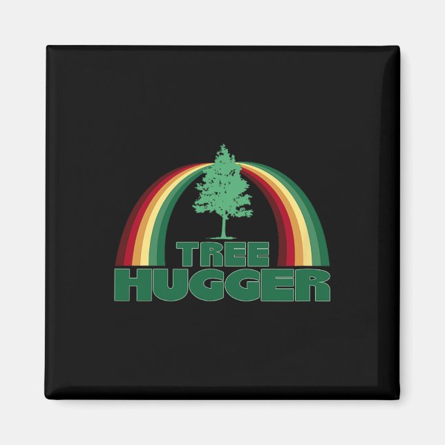 Tree Hugger Earth Day Tree Environmental Protectio Magnet (Front)